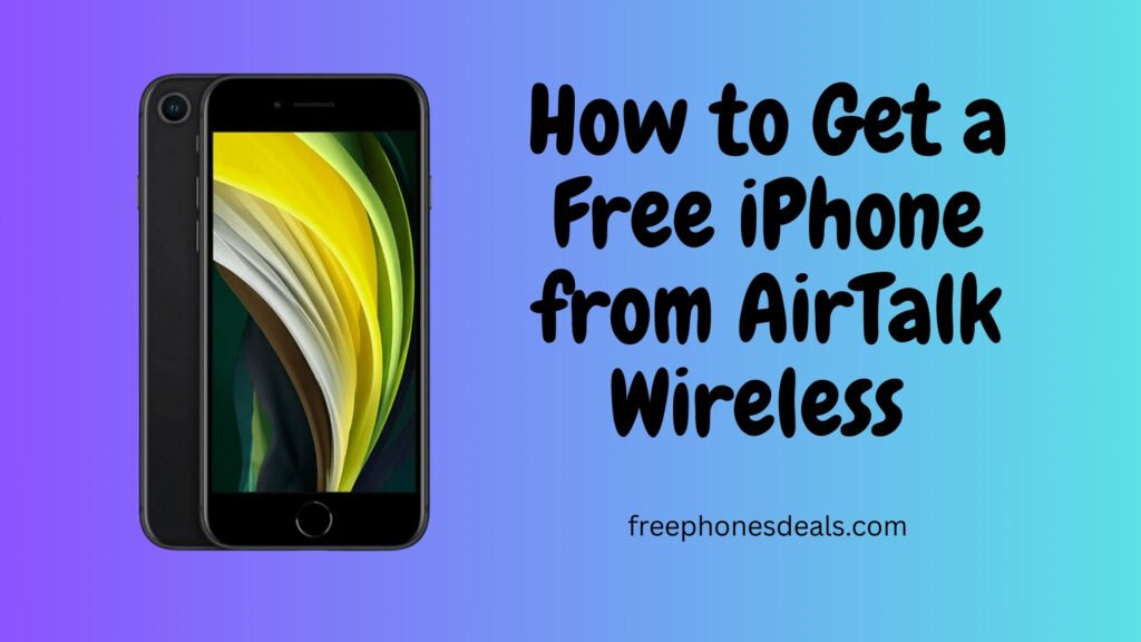 airtalk wireless free iphone