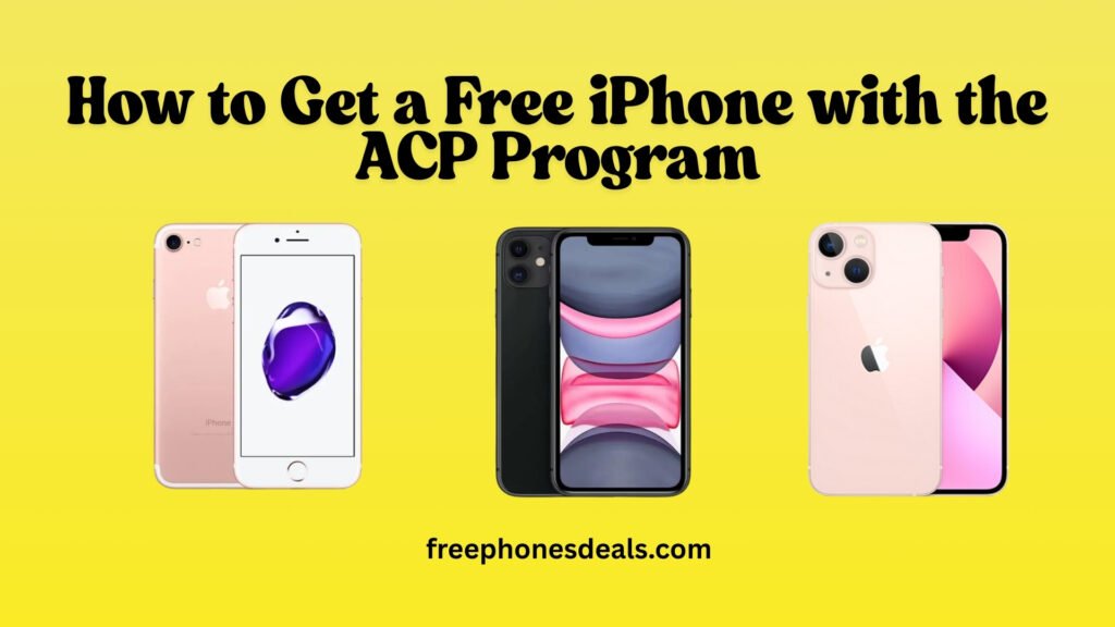 free iphone with acp program